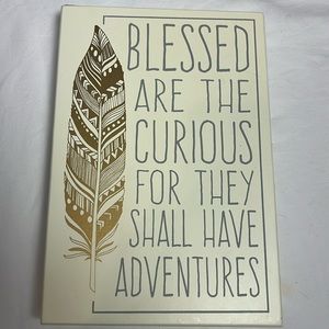 Wooden sign “Feather” Blessed Are The Curious …